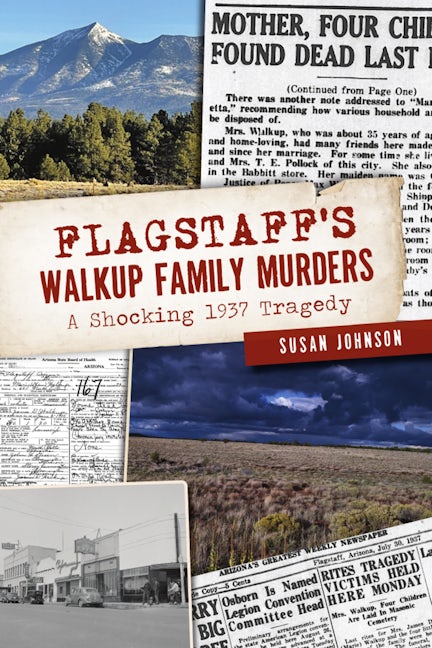 Flagstaff’s Walkup Family Murders book cover